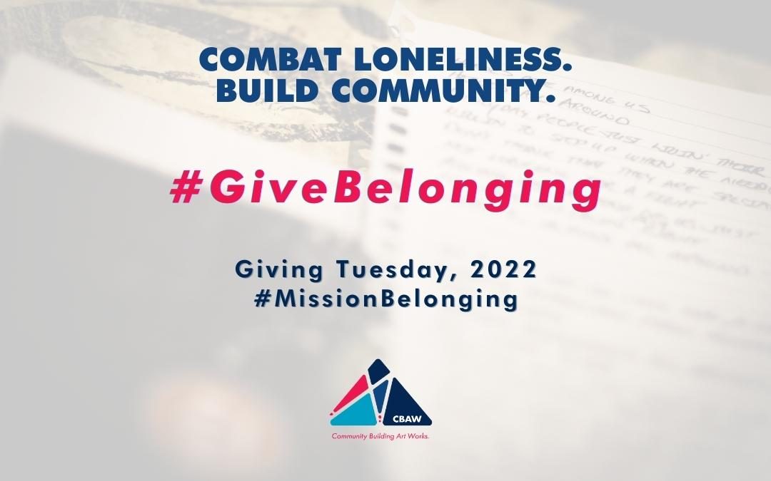 GiveBelonging on Giving Tuesday, November 20th through December 4th, 2022