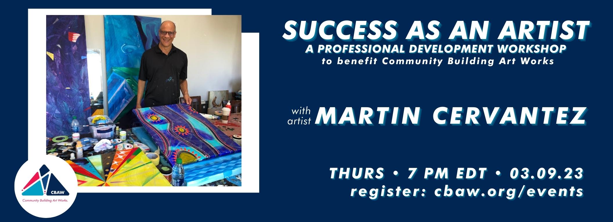 Success as an Artist with Veteran & Artist, Martin Cervantez