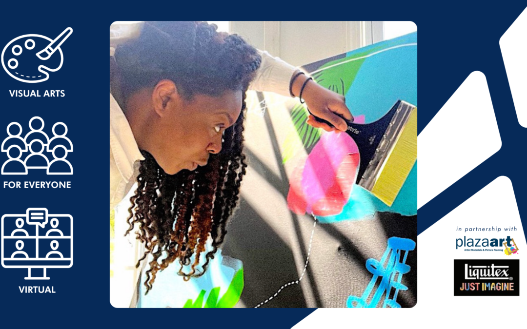 Just Imagine: Liquitex Acrylic Mediums — An Online Visual Art Workshop with Brandy Antonio (in partnership with Plaza Art & Liquitex)