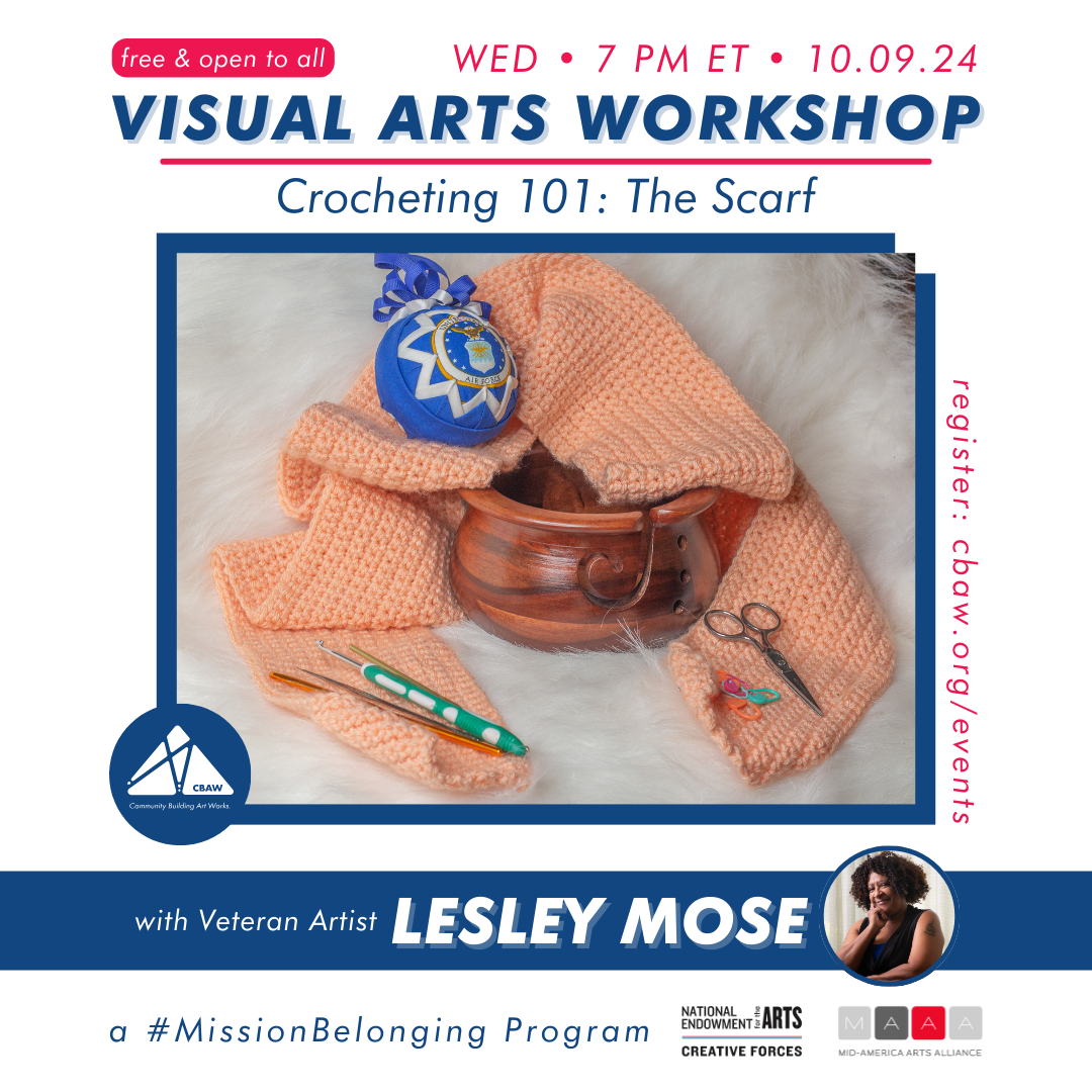 Crocheting 101: The Scarf - An Online Visual Art Workshop with Veteran Artist Lesley Mose