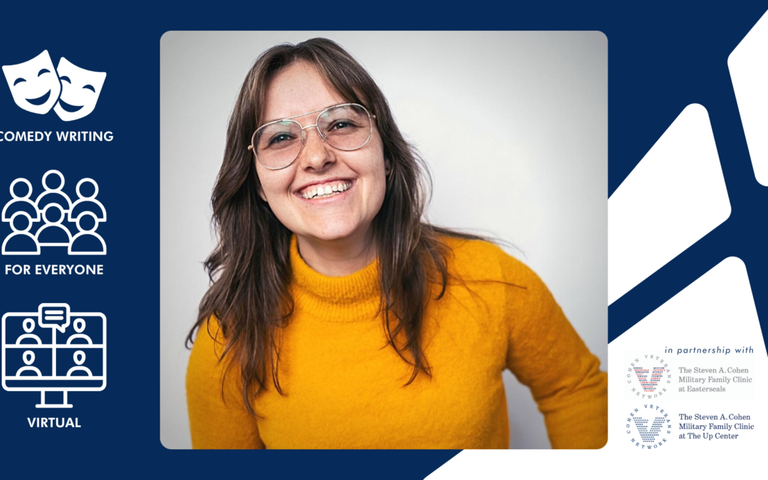 Comedy Writing Workshop with Amelia Bane in Partnership with Steven A. Cohen Military Family Clinic at Easterseals & The Up Center