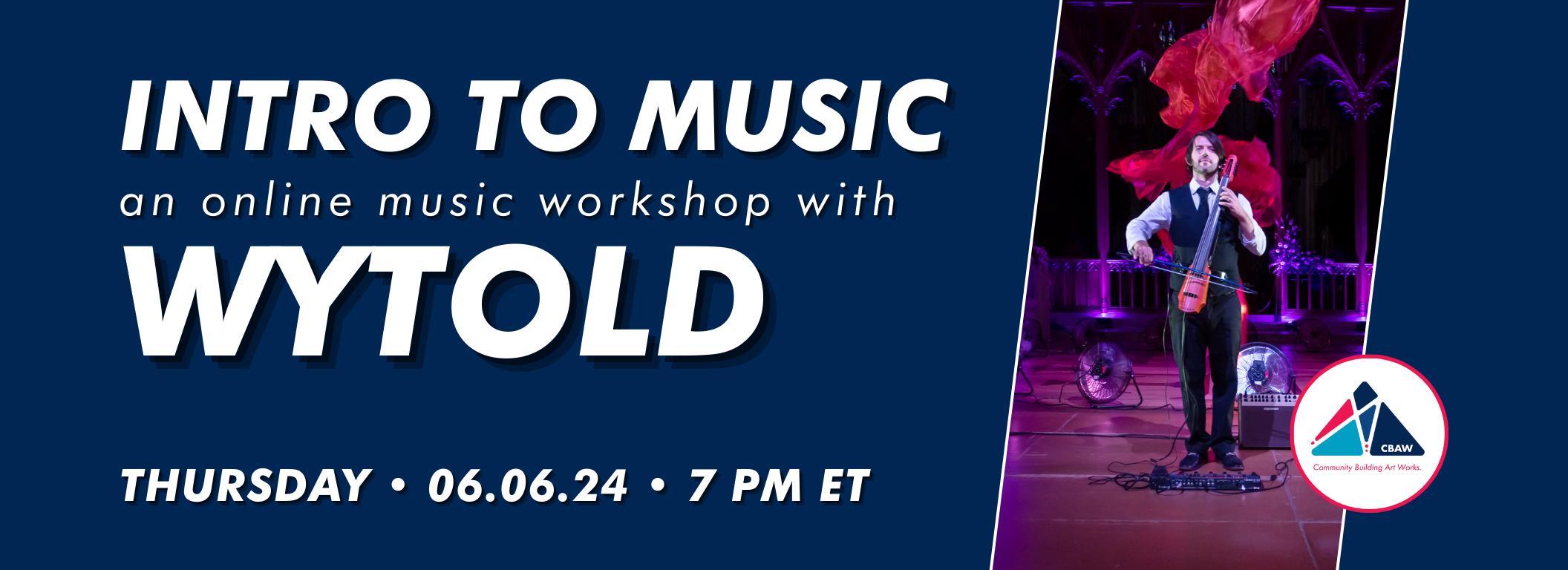 Intro to Music with Wytold - Click here to register for free!