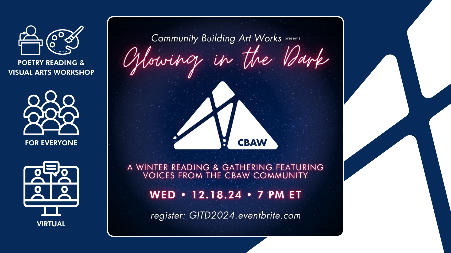 Wednesday, December 18 -Glowing in the Dark 2024 - Join CBAW for our annual winter solstice poetry reading.