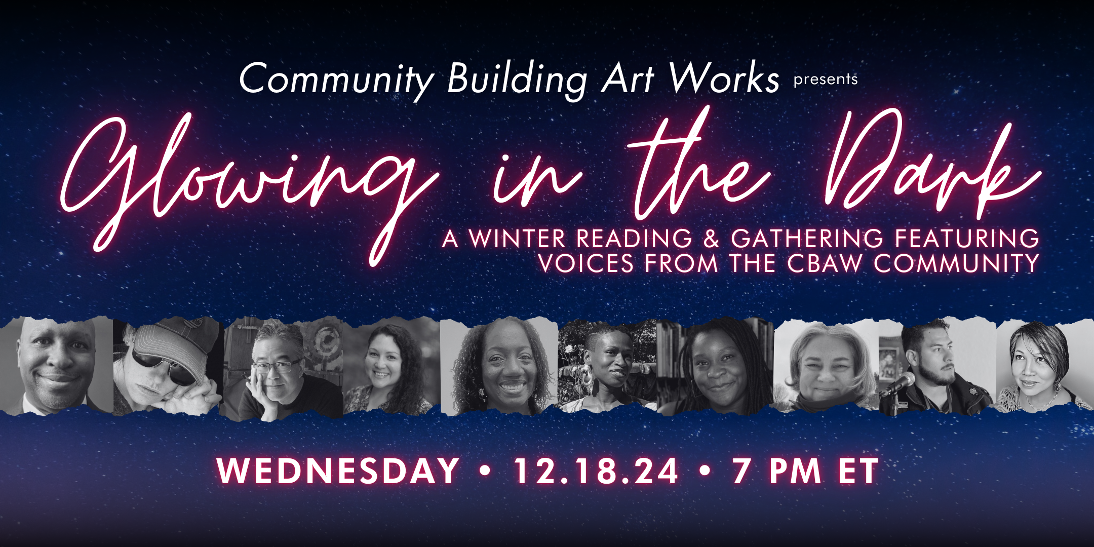 Join CBAW for Glowing in the Dark, our annual winter solstice reading. Hosted by Hari Alluri and Seema Reza, featuring readings from writers whose work sustains us, helps us to balance the light and darkness in both bright and difficult times. Featuring readings by Jay Anderson, Anne Barlieb, Aaron Caycedo-Kimura, Diana Colón, Teri Ellen Cross Davis, LaQuantae, Maya Marshall, Diana Osborn, Rick Writes, & SheDragon713. Please bring a candle to light with us. 