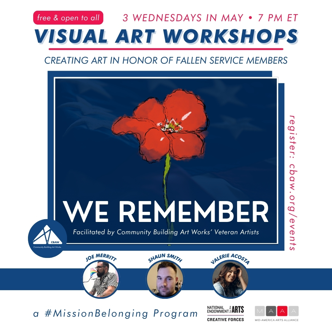 We Remember: May 2025 Visual Art Workshops