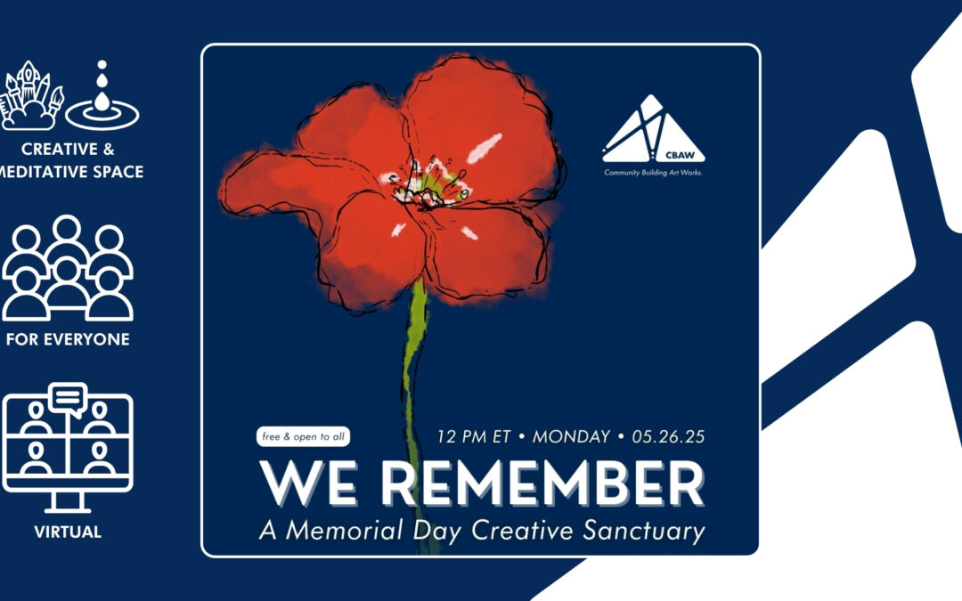 We Remember: A Creative Sanctuary for Memorial Day