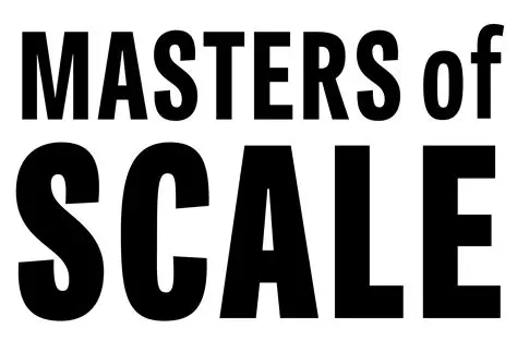 Masters of Scale