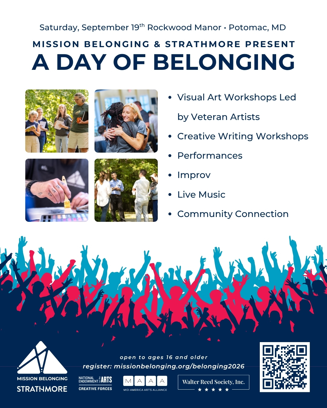 A Day of Belonging — Mission Belonging & Strathmore A promotional poster for A Day of Belonging features four photos of people in group discussions, hugging, painting, and talking outdoors. Text announces the event presented by Mission Belonging and Strathmore, taking place Saturday, September 19 at Rockwood Manor in Potomac, MD. Listed activities include visual art workshops led by veteran artists, creative writing workshops, performances, improv, live music, and community connection. Colorful silhouettes appear at the bottom along with partner logos, a QR code, and the registration link missionbelonging.org/belonging2026.